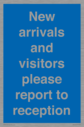 new-arrivals-and-visitors-please-report-to-reception~